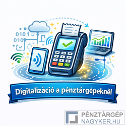 Digitalizáció a pénztárgépeknél pénztárgépes blogtémakör